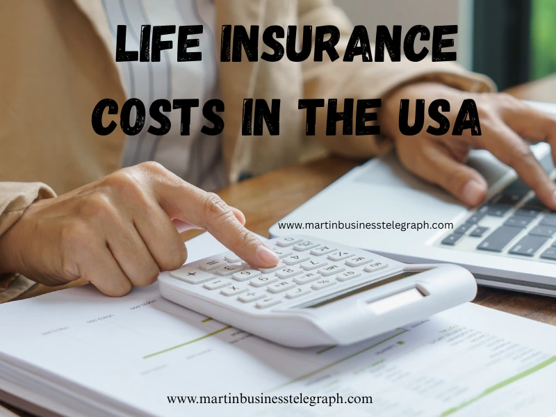 Life Insurance Costs in the USA
